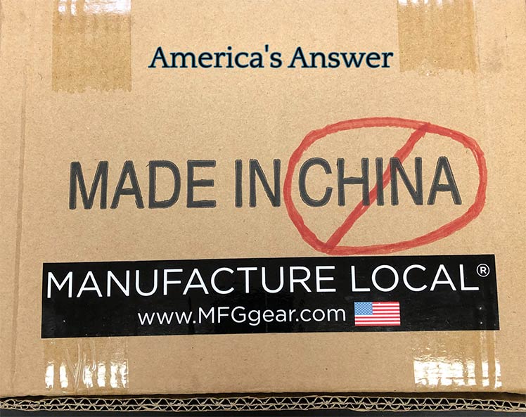 No China Manufacturing, Manufacture Local